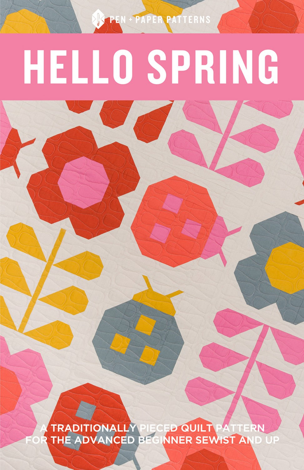 Hello Spring quilt pattern by Pen + Paper Patterns - not a download